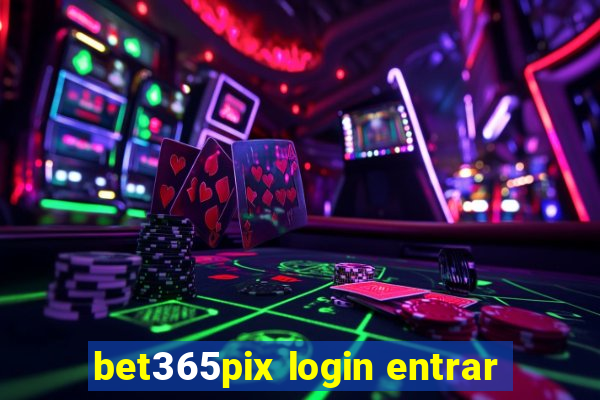 bet365pix login entrar